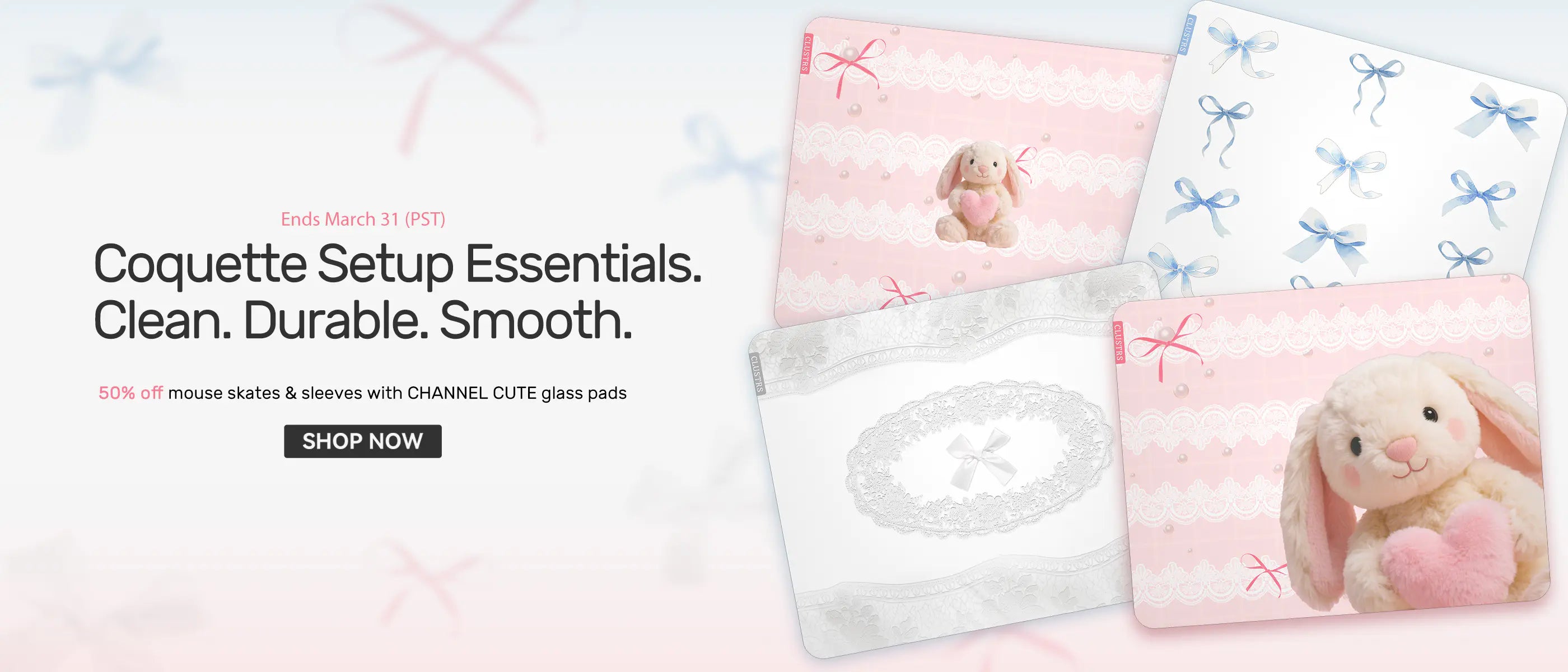 Channel Cute glass pad promo: 50% off skates & sleeves. Coquette setup essentials. Ends March 31.