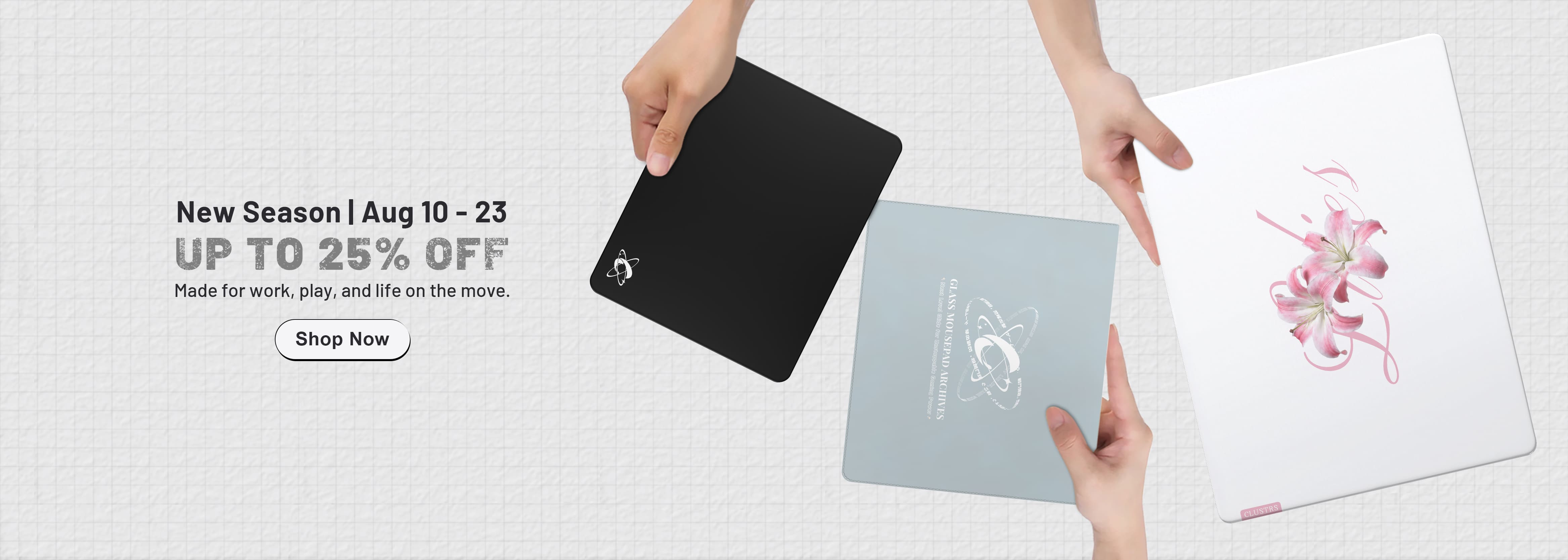 CLUSTRS Back to School glass mousepad campaign featuring compact pads for work, gaming, and everyday desk setups.